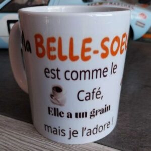 Mug humour , belle-soeur et le café